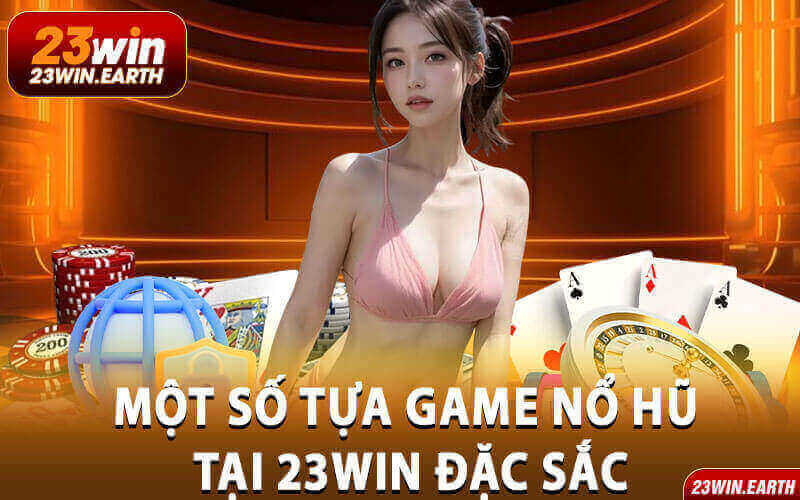 Nổ hũ 23win