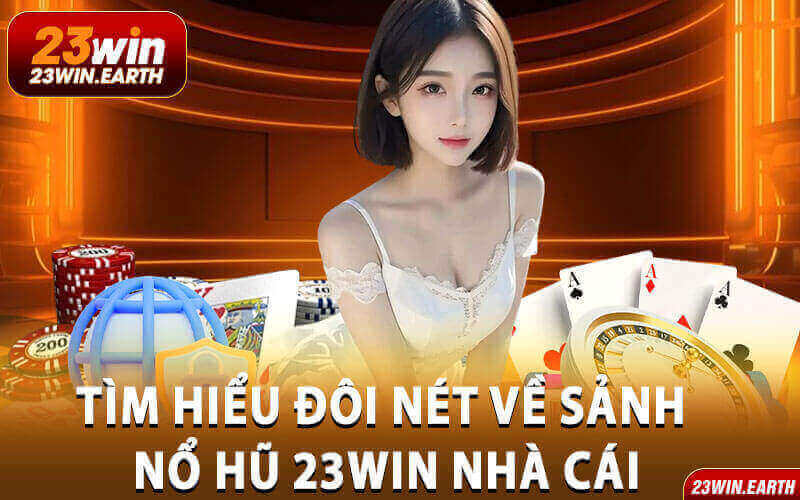 Nổ hũ 23win